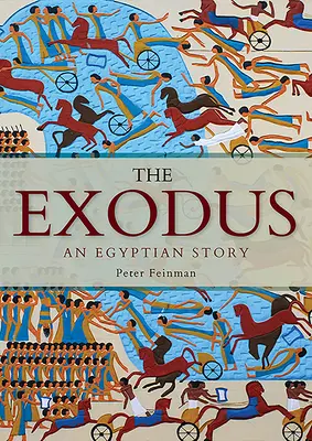 A kivonulás: egy egyiptomi történet - The Exodus: An Egyptian Story