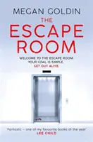 A szabadulószoba - „Az év egyik kedvenc könyvem” LEE CHILD - Escape Room - 'One of my favourite books of the year' LEE CHILD