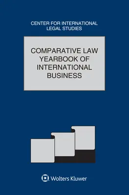 A nemzetközi üzleti élet összehasonlító jogi évkönyve 43. kötet - Comparative Law Yearbook of International Business Volume 43