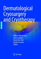 Bőrgyógyászati kriosebészet és krioterápia - Dermatological Cryosurgery and Cryotherapy