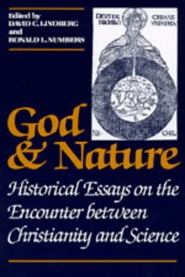 Isten és a természet: Történelmi esszék a kereszténység és a tudomány találkozásáról - God and Nature: Historical Essays on the Encounter Between Christianity and Science