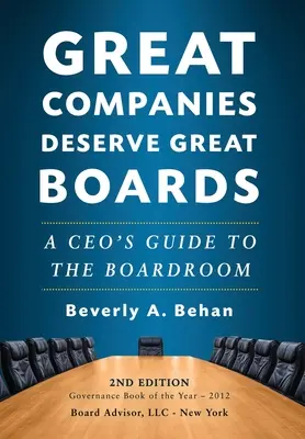 A nagyszerű vállalatok nagyszerű igazgatótanácsokat érdemelnek - Great Companies Deserve Great Boards