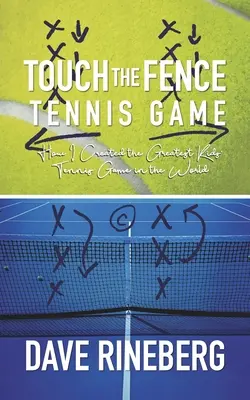 Touch the Fence Tennis Game: Hogyan hoztam létre a világ legjobb gyerekteniszjátékát? - Touch the Fence Tennis Game: How I Created the Greatest Kids' Tennis Game in the World