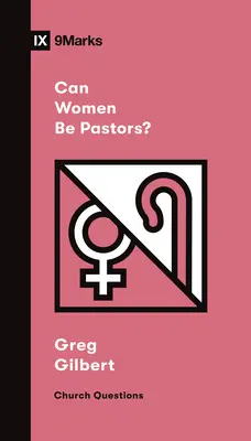 Lehetnek-e nők lelkipásztorok? - Can Women Be Pastors?