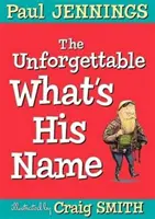 Felejthetetlen Mi a neve? - Unforgettable What's His Name