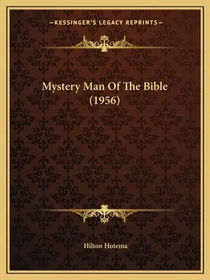 A Biblia titokzatos embere (1956) - Mystery Man Of The Bible (1956)