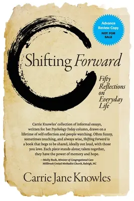 Előrelépés a jövőbe: Ötven elmélkedés a mindennapi életről - Shifting Forward: Fifty Reflections on Everyday Life