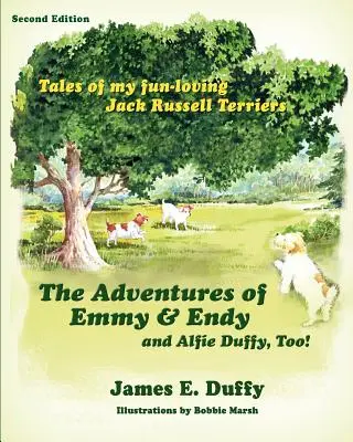 Emmy és Endy és Alfie Duffy kalandjai is! - The Adventures of Emmy and Endy and Alfie Duffy, Too!