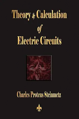 Az elektromos áramkörök elmélete és számítása - Theory and Calculation of Electric Circuits