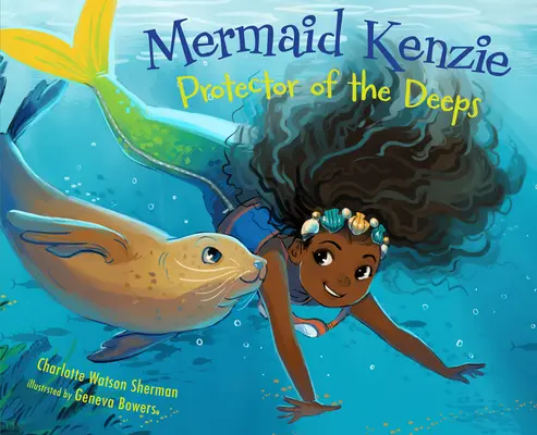 Mermaid Kenzie: Kenzie: A mélység védelmezője - Mermaid Kenzie: Protector of the Deeps