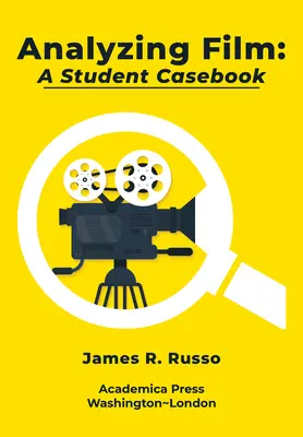 A film elemzése: A Student Casebook - Analyzing Film: A Student Casebook