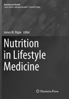 Táplálkozás az életmód-orvoslásban - Nutrition in Lifestyle Medicine