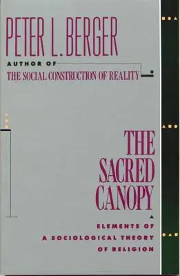 A szent baldachin: A vallásszociológiai elmélet elemei - The Sacred Canopy: Elements of a Sociological Theory of Religion