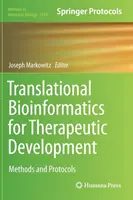 Transzlációs bioinformatika a terápiás fejlesztéshez - Translational Bioinformatics for Therapeutic Development