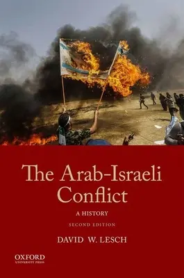 Az arab-izraeli konfliktus: A History - The Arab-Israeli Conflict: A History