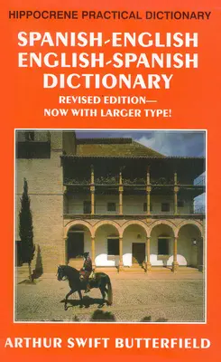 Spanyol-angol/angol-spanyol gyakorlati szótár - Spanish-English/English-Spanish Practical Dictionary