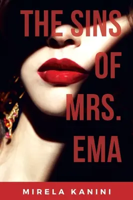 Ema asszony bűnei - The Sins of Mrs. Ema