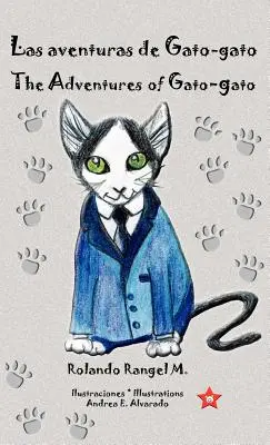 Las aventuras de Gato-gato * The Adventures of Gato-gato * Gato-gato kalandjai - Las aventuras de Gato-gato * The Adventures of Gato-gato