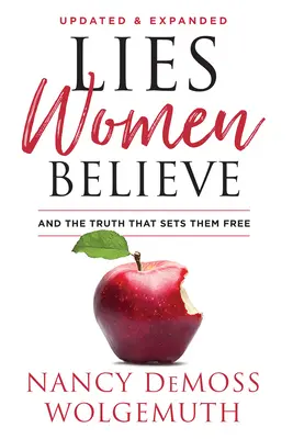 Lies Women Believe: És az igazság, amely felszabadítja őket - Lies Women Believe: And the Truth That Sets Them Free