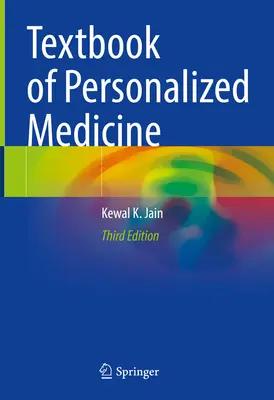 A személyre szabott orvoslás tankönyve - Textbook of Personalized Medicine