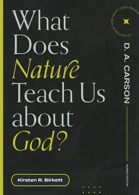 Mit tanít nekünk a természet Istenről? - What Does Nature Teach Us about God?