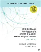 Üzleti és szakmai kommunikáció - Nemzetközi diákkiadás - KEYS for Workplace Excellence (Kulcsok a munkahelyi kiválósághoz) - Business and Professional Communication - International Student Edition - KEYS for Workplace Excellence