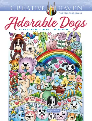 Creative Haven Imádnivaló kutyák színezőkönyv - Creative Haven Adorable Dogs Coloring Book