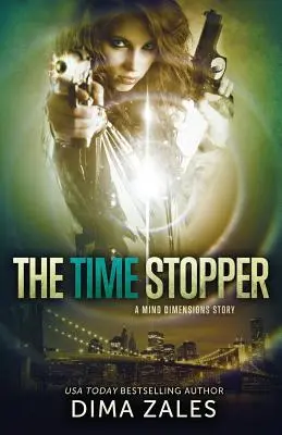 The Time Stopper (Mind Dimensions Book 0)