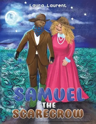 Samuel, a madárijesztő - Samuel the Scarecrow