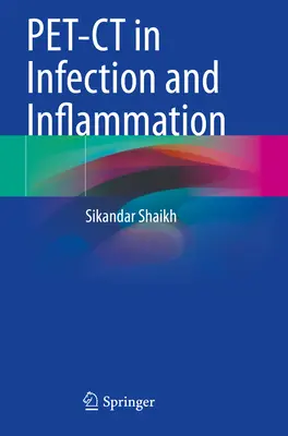 PET-CT a fertőzésben és gyulladásban - PET-CT in Infection and Inflammation