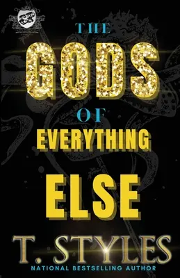 The Gods of Everything Else: An Ace and Walid Saga (A Cartel Publications Presents) - The Gods of Everything Else: An Ace and Walid Saga (the Cartel Publications Presents)