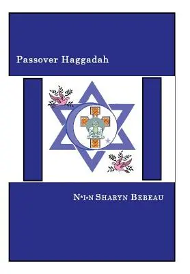 Páska Haggada: A szabadság ünnepe - Passover Haggadah: A Celebration of Freedom