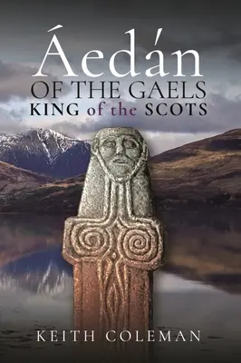 Edn of the Gaels: A skótok királya - edn of the Gaels: King of the Scots