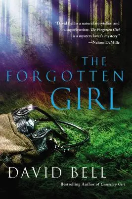 The Forgotten Girl: A thriller - The Forgotten Girl: A Thriller