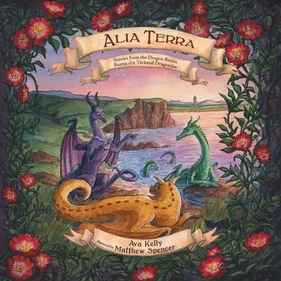 Alia Terra: Történetek a sárkányok birodalmából - Alia Terra: Stories from the Dragon Realm