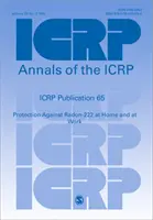 ICRP 65. kiadvány - A radon-222 elleni védelem otthon és a munkahelyen - ICRP Publication 65 - Protection Against Radon-222 at Home and at Work