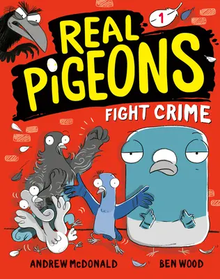 Igazi galambok harcolnak a bűn ellen (1. könyv) - Real Pigeons Fight Crime (Book 1)