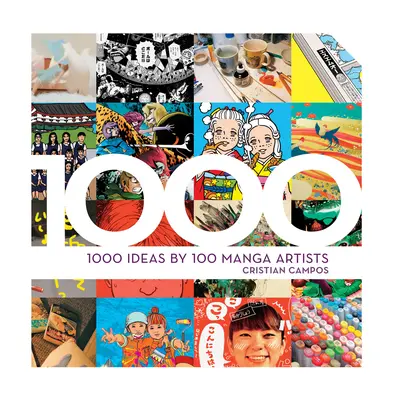 1000 ötlet 100 mangaművésztől - 1000 Ideas by 100 Manga Artists