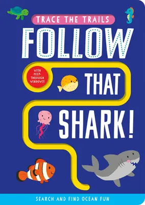 Kövesd a cápát! - Follow That Shark!