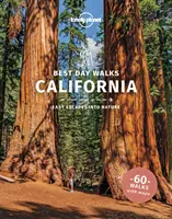 Lonely Planet Legjobb nappali séták Kalifornia - Lonely Planet Best Day Walks California