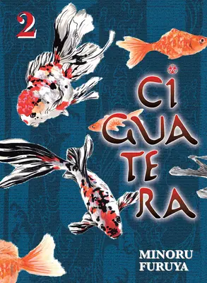 Ciguatera, 2. kötet - Ciguatera, Volume 2