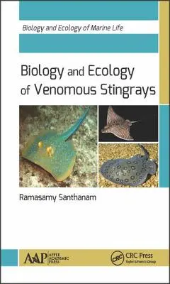 A mérges ráják biológiája és ökológiája - Biology and Ecology of Venomous Stingrays