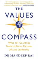 Értékiránytű - [*THE SUNDAY TIMES BUSINESS BESTSELLER*] Mit tanít nekünk 101 ország a célról, az életről és a vezetésről? - Values Compass - [*THE SUNDAY TIMES BUSINESS BESTSELLER*] What 101 Countries Teach Us About Purpose, Life and Leadership