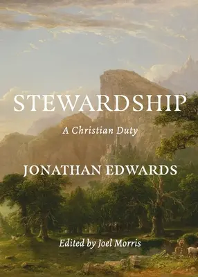 Gondnokság: Keresztény kötelesség - Stewardship: A Christian Duty