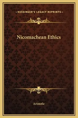 Nikomachusi etika - Nicomachean Ethics