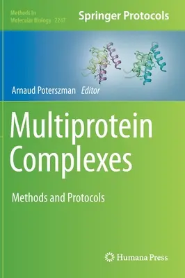 Multiprotein komplexek: Módszerek és protokollok - Multiprotein Complexes: Methods and Protocols