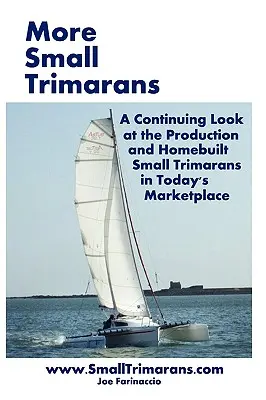 További kis trimaránok - More Small Trimarans