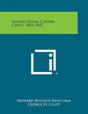 United States Copper Cents, 1816-1857 (Rézcentek az Egyesült Államokban, 1816-1857) - United States Copper Cents, 1816-1857