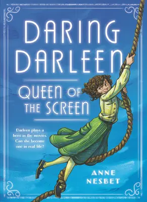 Darling Darleen, a filmvászon királynője - Daring Darleen, Queen of the Screen