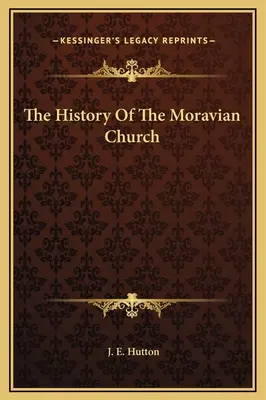 A morva egyház története - The History Of The Moravian Church